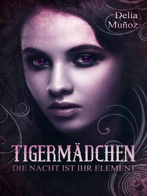 cover image of Tigermädchen